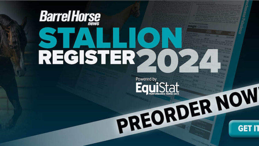 The 12th annual Barrel Horse News Stallion Register is a resource guide designed to help stallion owners showcase the best genetics.