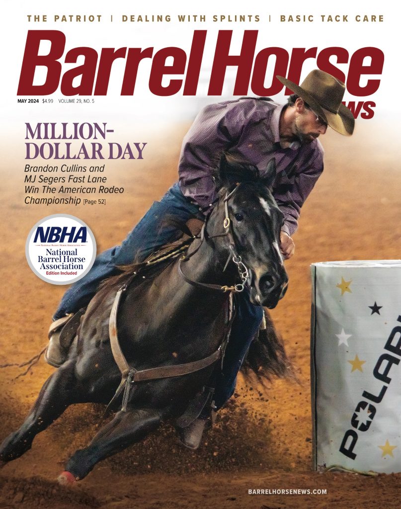 The May 2024 issue explores the best practices in tack, gear and equipment to be successful in the barrel racing industry. 