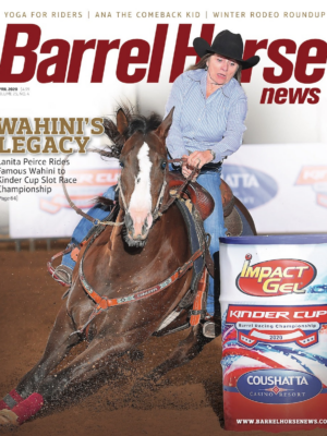April 2020 Barrel Horse News Magazine