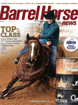 April 2021 Barrel Horse News Magazine