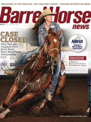 June 2021 Barrel Horse News Magazine