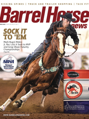 March 2022 Barrel Horse News Magazine