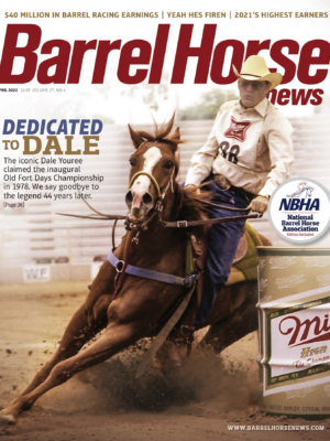 April 2022 Barrel Horse News Magazine