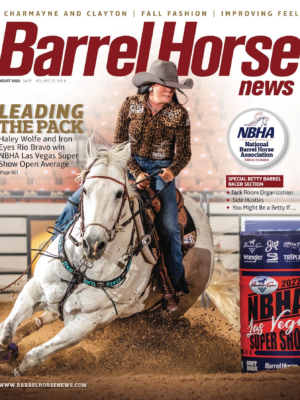 August 2022 Barrel Horse News Magazine