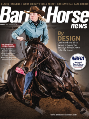 April 2023 Barrel Horse News Magazine