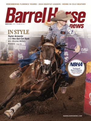 March 2025 Barrel Horse News Magazine