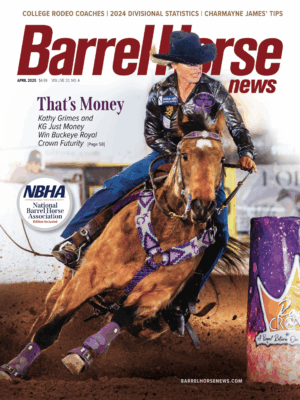 April 2025 Barrel Horse News Magazine